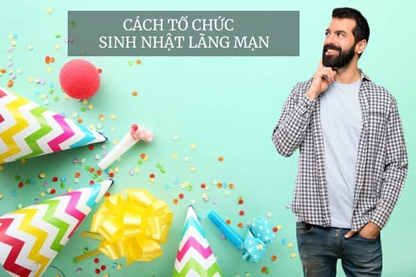 len-y-tuong Ý tưởng tổ chức sinh nhật